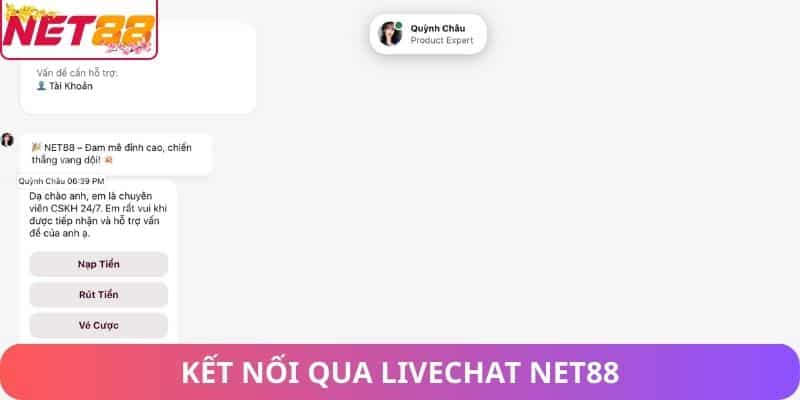 Kết nối qua Livechat Net88