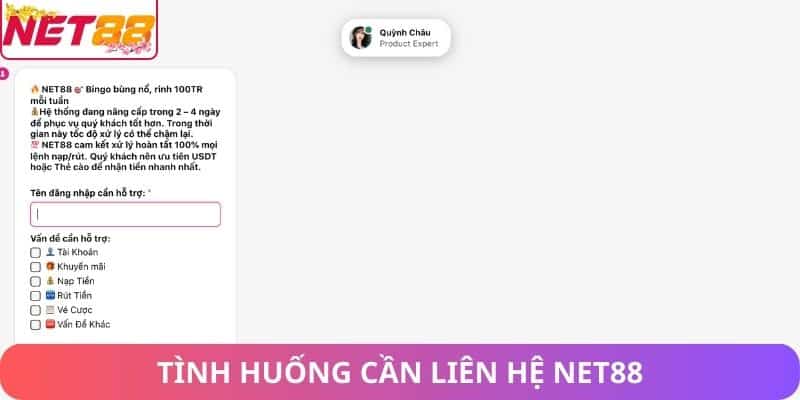 Tình huống cần liên hệ Net88