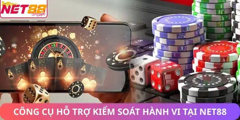 Chơi Có Trách Nhiệm Net88 – Hướng Dẫn Chơi Cá Cược An Toàn Công cụ hỗ trợ kiểm soát hành vi tại Net88