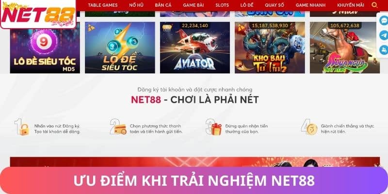 Ưu điểm khi trải nghiệm Net88